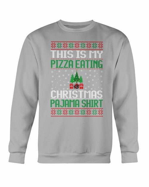 This is my Christmas Eating Pajama Sweatshirt